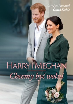 Harry i Meghan Chcemy być wolni Omid Scobie