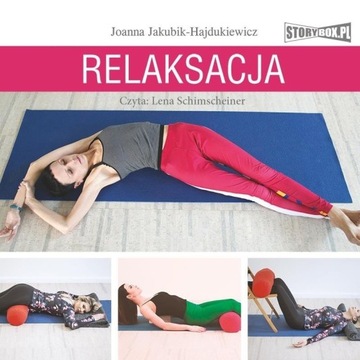RELAKSACJA AUDIOBOOK JOANNA JAKUBIK-HAJDUKIEWICZ