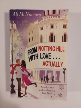 From Notting Hill With Love . . . Actually Ali McNamara