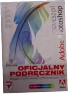 OFICJALNY PODRECZNIK ADOBE PHOTOSHOP +CD -