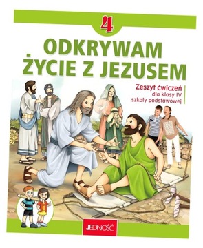 RELIGIA SP 4 ODKRYWAM ŻYCIE Z JEZUSEM ĆW KRZYSZTOF MIELNICKI, ELŻBIETA KOND