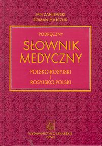 Podręczny słownik medyczny polsko-rosyjski i rosyjsko-polski - Zaniewski
