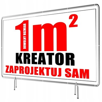 Baner Reklamowy 1m2 - Kreator Zaprojektuj SAM Dowolny rozmiar