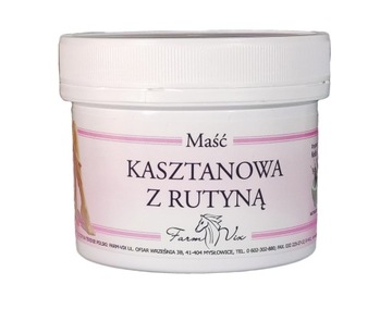 Maść kasztanowa z rutyną 150ml Farm-Vix