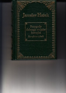 Przygody dobrego wojaka Szwejka. Szwejk na tyłach* Ex Libris Jaroslav Hasek