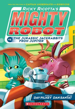 Ricky Ricotta's Mighty Robot vs. the Jurassic Jackrabbits from Jupiter (Ric