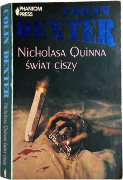 Colin Dexter - Nicholasa Quinna świat ciszy