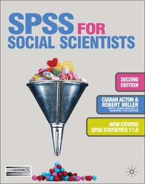 SPSS for Social Scientists - Robert Miller, Miller
