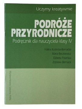 przyroda 4 PODRÓŻE PRZYRODNICZE DLA NAUCZYCIELA