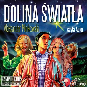 DOLINA ŚWIATŁA ALEKSANDER MINKOWSKI AUDIOBOOK