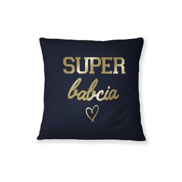 Poduszka dla Babci, Dzień Babci, Prezent dla Babci, Super Babcia