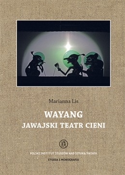 Wayang. Jawajski teatr cieni LIS MARIANNA