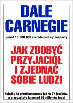 Jak zdobyć przyjaciół i zjednać sobie ludzi - Dale