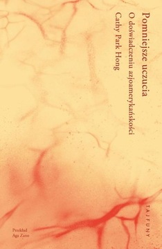 POMNIEJSZE UCZUCIA CATHY HONG PARK EBOOK