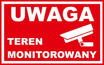 TABLICZKA UWAGA TEREN MONITOROWANY 24X15
