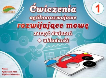 ĆWICZENIA OGÓLNOROZWOJOWE ROZWIJAJĄCE MOWĘ 1+UKŁAD