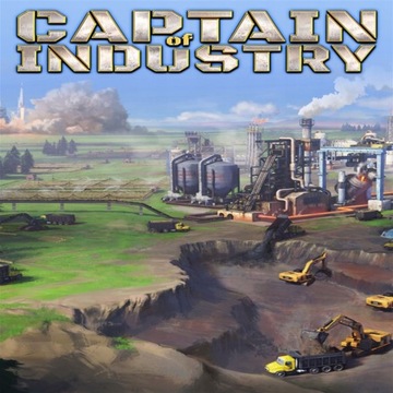 CAPTAIN OF INDUSTRY NOWA PEŁNA WERSJA STEAM