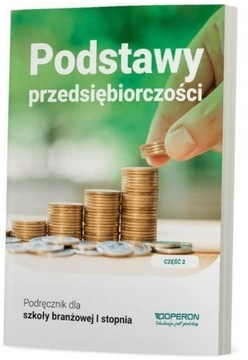 Podstawy przedsiębiorczości SBR 1 Cz.2 Podr Operon
