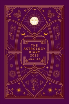 The Astrology Diary 2023 - Ana Leo