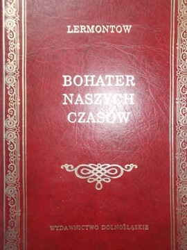 BOHATER NASZYCH CZASÓW LERMONTOW
