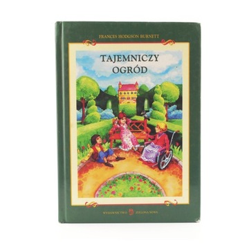 Tajemniczy ogród - Frances Hodgson Burnett