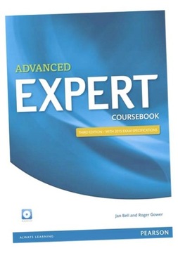 ADVANCED EXPERT 3ED COURSEBOOK WITH AUDIO CD JAN BELL, ROGER GOWER