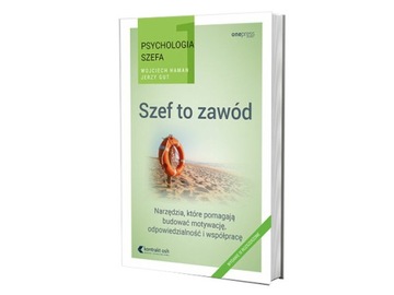 Psychologia szefa 1. Szef to zawód
