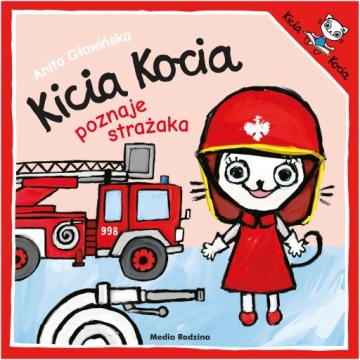 KICIA KOCIA POZNAJE STRAŻAKA KSIĄŻECZKA