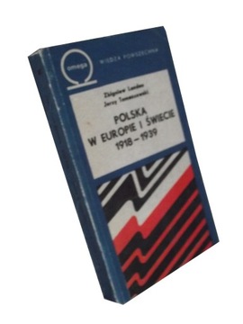 POLSKA W EUROPIE I ŚWIECIE 1918-1939
