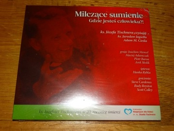 Milczące sumienie. Gdzie jesteś człowieku?! CD