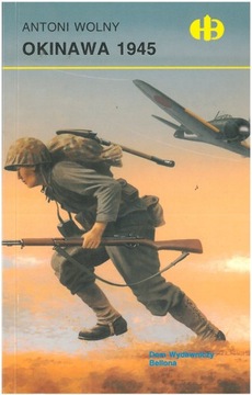 Okinawa 1945 Antoni Wolny