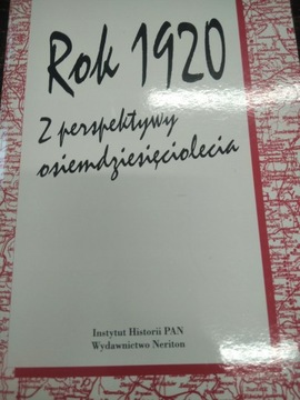 ROK 1920 Z PERSPEKTYWY OSIEMDZIESIĘCIOLECIA
