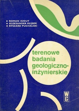 Terenowe badania geologiczno-inżynierskie Ignut Kłębek Puchalski