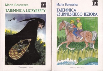 Tajemnica Liczyrzepy i Szurpilskiego JezioraMarta Berowska