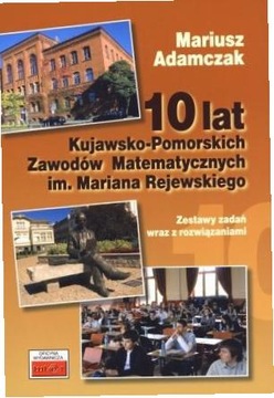 10 lat Kujawsko-Pomorskich Zawodów Matematycznych