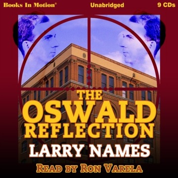 Oswald Reflection - Names, Larry AUDIOBOOK
