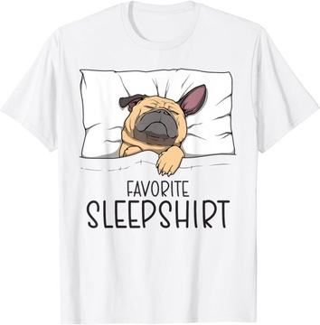 Favorite Sleepshirt, Napping Dog, Pug Pajama T-Shirt
