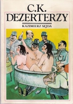 C.K. Dezerterzy Kazimierz Sejda