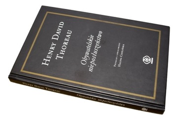 OBYWATELSKIE NIEPOSŁUSZEŃSTWO Thoreau