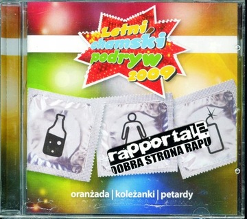 LETNI CHAMSKI PODRYW Oranżada, koleżanki, petardy