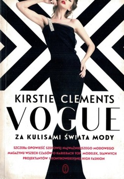 VOGUE ZA KULISAMI ŚWIATA MODY Kirstie Clemens