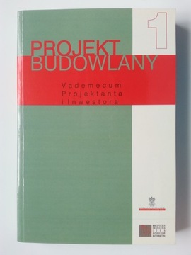 Projekt budowlany vademecum projektanta inwestora