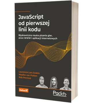 JavaScript od pierwszej linii kodu. Błyskawiczna