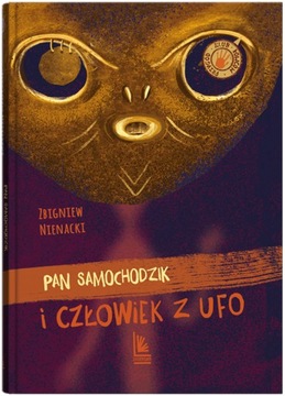 Pan Samochodzik i człowiek z UFO Zbigniew Nienack
