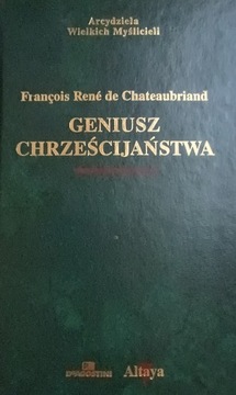 Geniusz chrześcijaństwa François René de Chateaubriand
