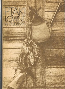 PTAKI ŁOWNE DUDZIŃSKI