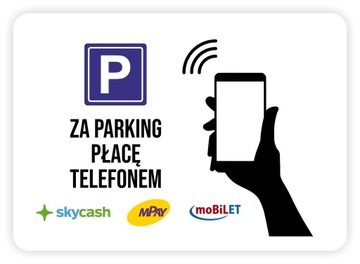 Naklejka parking UNIWERSALNA płacę telefonem LOGO