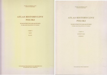ATLAS HISTORYCZNY POLSKI Województwo krakowskie w drugiej połowie XVI wieku