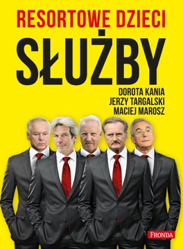 Resortowe dzieci. Służby - e-book