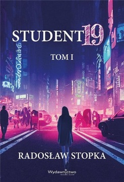 STUDENT19 T.1, RADOSŁAW STOPKA